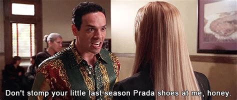 don't stomp your last season prada shoes at me|legally blonde graduation quote.